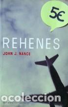 Libros: REHENES - JOHN J. NANCE - Foto 1
