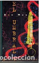 Libros: EL UMBRAL - BEN MEZRICH - Foto 1