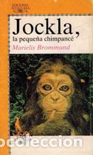 Libros: JOCKLA LA PEQUE&Ntilde;A CHIMPANCE - MARIELIS BROMMUND - Foto 1
