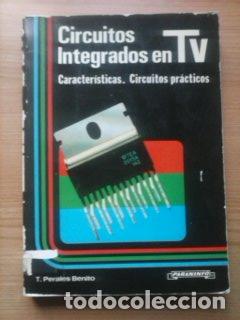 Libros: CIRCUITOS INTEGRADOS EN TV - T. PERALES BENITO - Foto 1