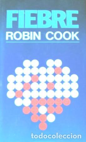 Libros: FIEBRE - ROBIN COOK - Foto 1