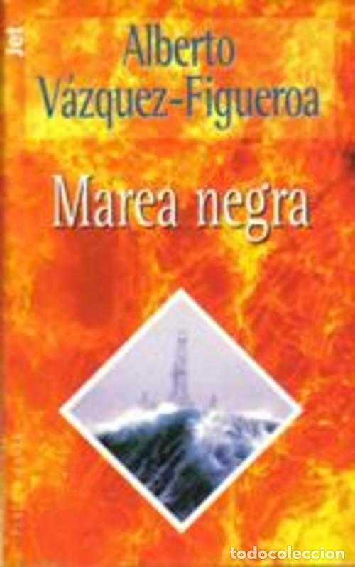 Libros: MAREA NEGRA - ALBERTO VAZQUEZ-FIGUEROA - Foto 1