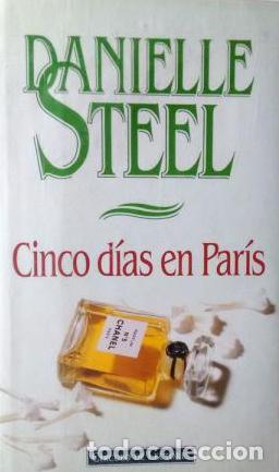 Libros: CINCO DIAS EN PARIS - DANIELLE STEEL - Foto 1