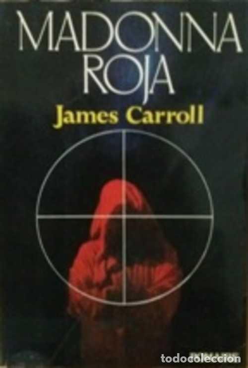 Libros: MADONNA ROJA - JAMES CARROLL - Foto 1