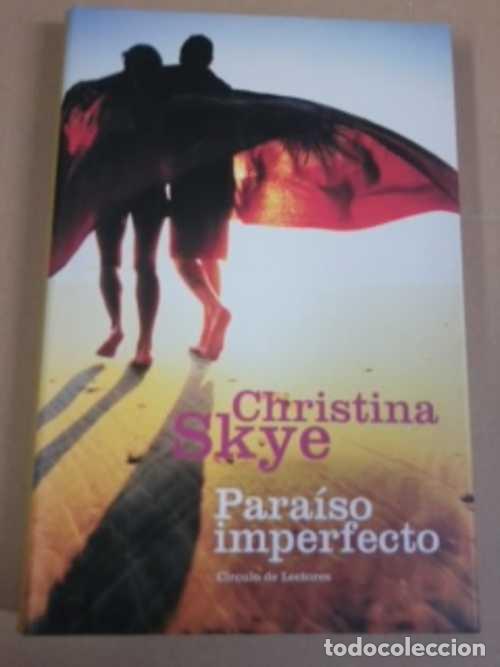Libros: PARAISO IMPERFECTO - CHRISTINA SKYE - Foto 1
