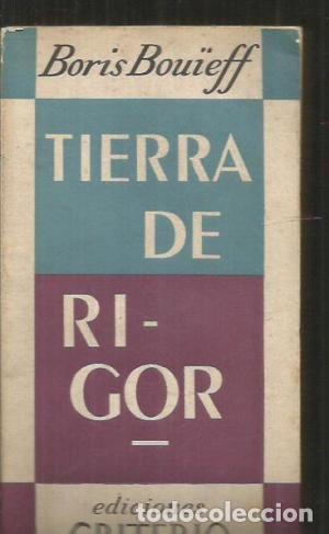 Libros: TIERRA DE RIGOR - BORIS BOUIEFF - Foto 1