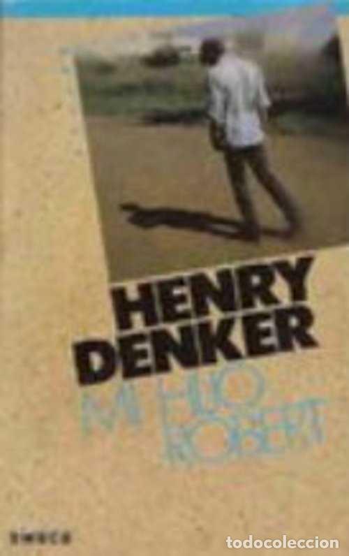 Libros: MI HIJO ROBERT - HENRY DENKER - Foto 1