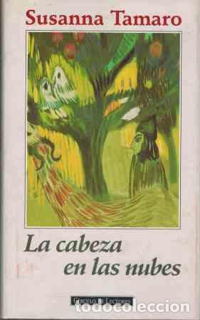 Libros: LA CABEZA EN LAS NUBES - SUSANNA TAMARO - Foto 1