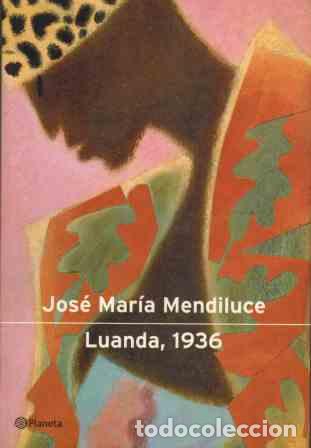 Libros: LUANDA 1936 - JOSE MARIA MENDILUCE - Foto 1