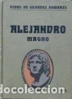 Libros: VIDA DE ALEJANDO MAGNO - JUAN PALAU VERA - Foto 1