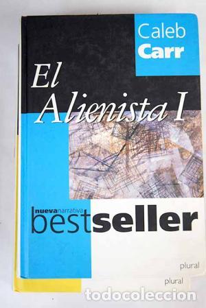 Libros: EL ALIENISTA I / II - CALEB CARR - Foto 1