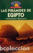 Libros: LAS PIRAMIDES DE EGIPTO - EMMANUEL BARCELO - Foto 1