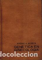 books: GENETICA EN GINECOLOGIA - ANIBAL A ACOSTA