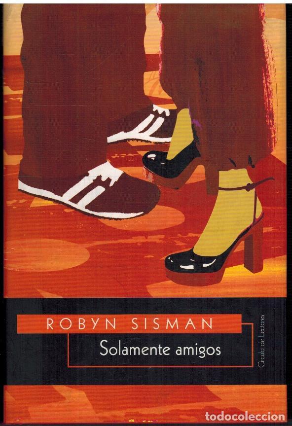 Libros: SOLAMENTE AMIGOS - ROBYN SISMAN - Foto 1