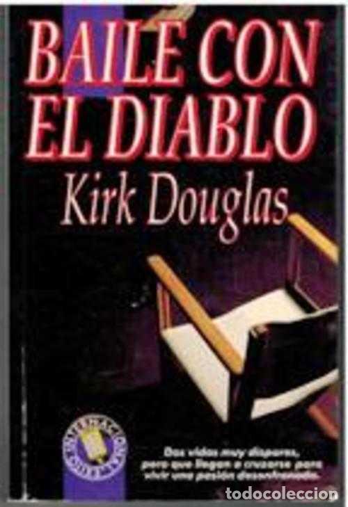 Libros: BAILE CON EL DIABLO - KIRK DOUGLAS - Foto 1