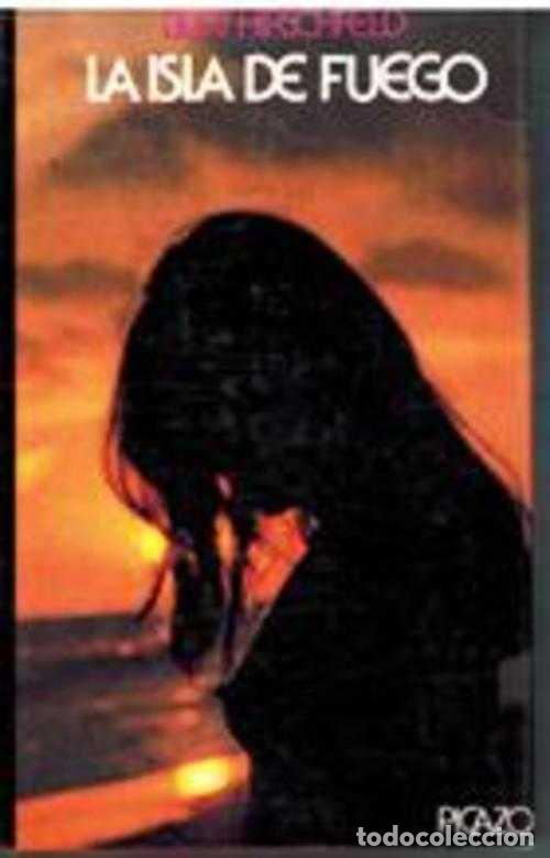 Libros: LA ISLA DE FUEGO - BURT HIRSCHFELD - Foto 1