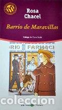 Libros: BARRIO DE MARAVILLAS - ROSA CHACEL - Foto 1
