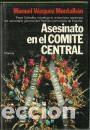 Libros: ASESINATO EN EL COMITE CENTRAL - MANUEL VAZQUEZ MONTALBAN - Foto 1