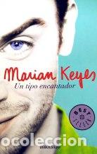 Libros: UN TIPO ENCANTADOR - MARIAN KEYES - Foto 1