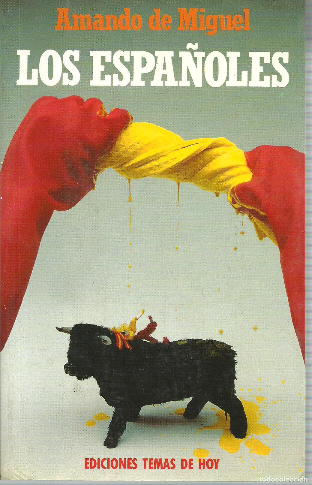 Libros: LOS ESPA&Ntilde;OLES - AMANDO DE MIGUEL - Foto 1
