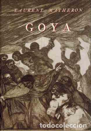 Libros: GOYA - LAURENT MATHERON - Foto 1