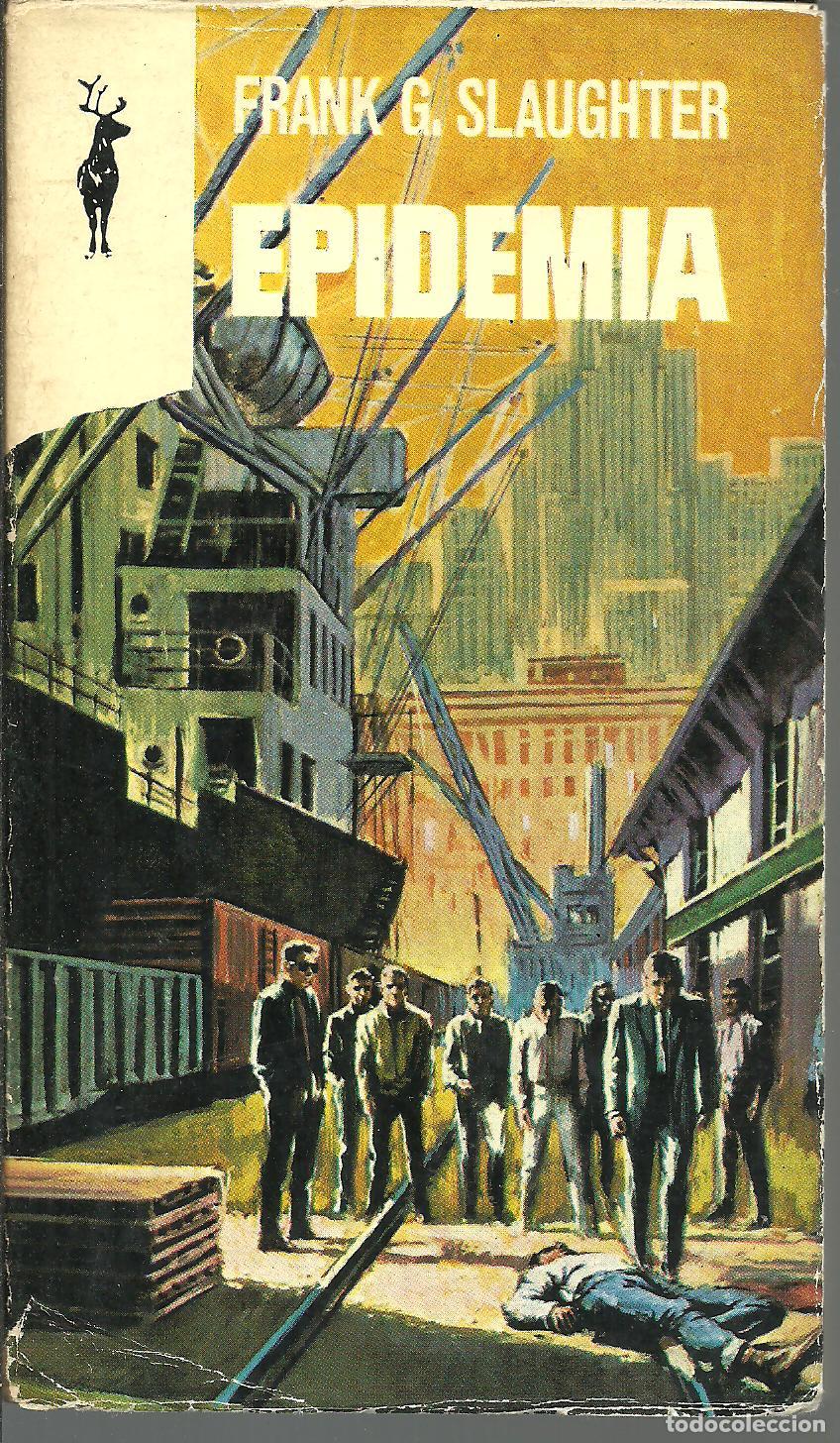 Libros: EPIDEMIA - FRANK G. SLAUGHTER - Foto 1