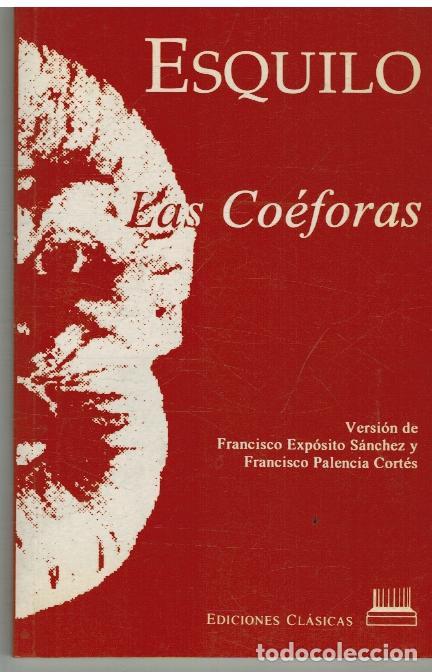 Libros: LAS COEFORAS - ESQUILO - Foto 1
