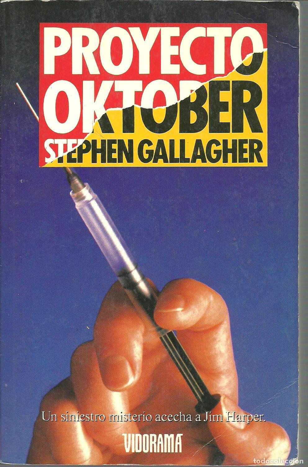 Libros: PROYECTO OKTOBER - STEPHEN GALLAGHER - Foto 1