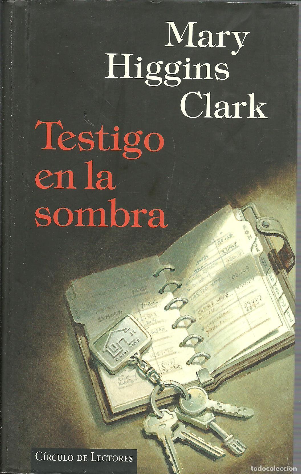 Libros: TESTIGO EN LA SOMBRA - MARY HIGGINS CLARK - Foto 1