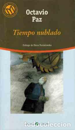 Libros: TIEMPO NUBLADO - OCTAVIO PAZ - Foto 1