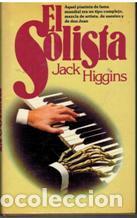 Libros: EL SOLISTA - JACK HIGGINS - Foto 1
