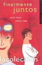 Libros: FINALMENTE JUNTOS - JOSIE LLOYD / EMLYN REES - Foto 1
