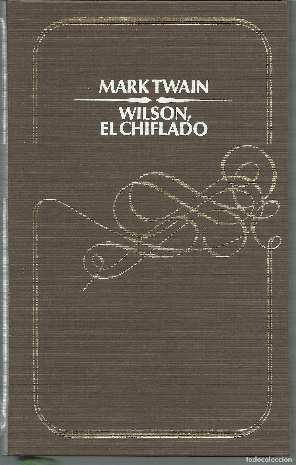 Libros: WILSON EL CHIFLADO - MARK TWAIN - Foto 1