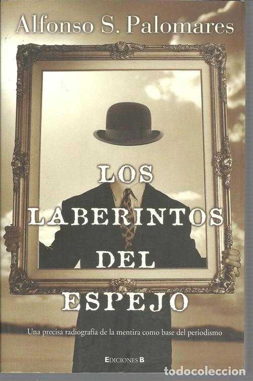 Libros: LOS LABERINTOS DEL ESPEJO - ALFONSO S. PALOMARES - Foto 1