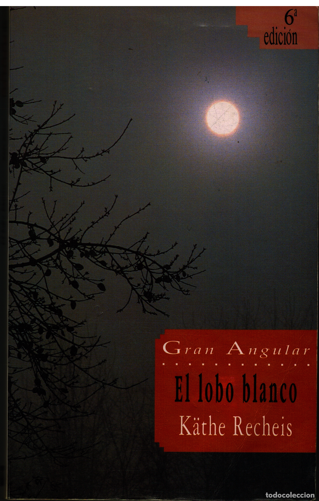 Libros: EL LOBO BLANCO - K&Auml;THE RECHEIS - Foto 1