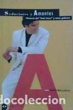 Libros: SEDUCTORES Y AMANTES - MARTA BELLUSCIO - Foto 1