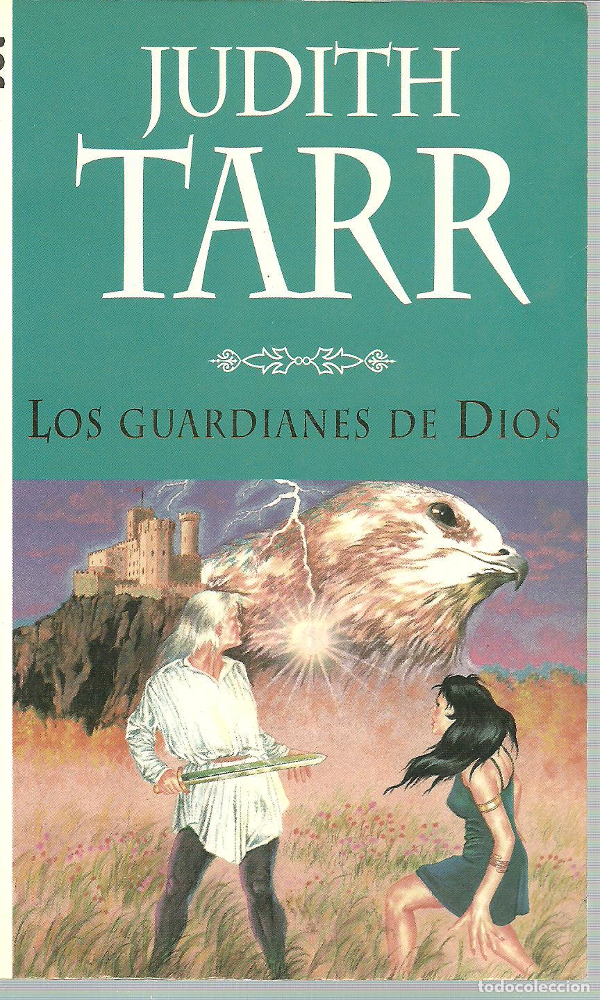 Libros: LOS GUARDIANES DE DIOS - JUDITH TARR - Foto 1