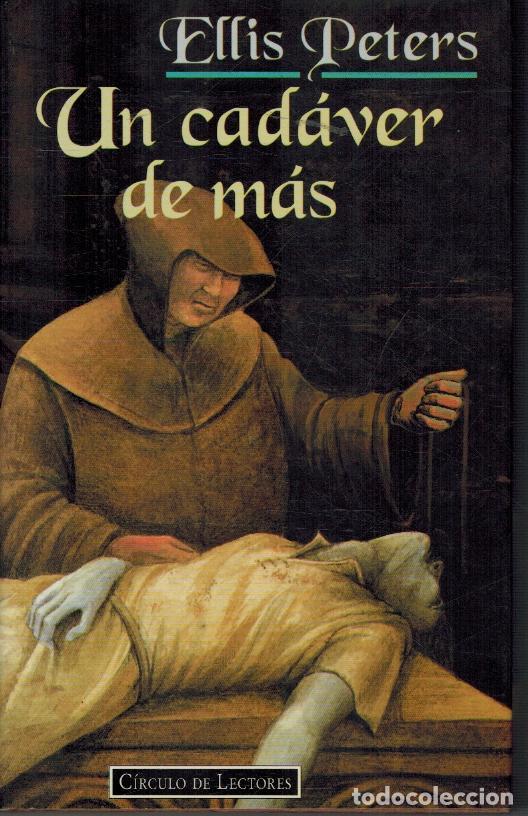 Libros: UN CADAVER DE MAS - ELLIS PETERS - Foto 1