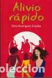 Libros: ALIVIO RAPIDO - SILVIA RODRIGUEZ GRIJALBA - Foto 1