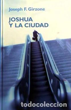 Libros: JOSHUA Y LA CIUDAD - JOSEPH F. GIRZONE - Foto 1