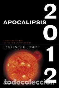Libros: APOCALIPSIS 2012 - LAWRENCE E JOSEPH - Foto 1