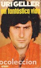 Libros: MI FANTASTICA VIDA - URI GELLER - Foto 1