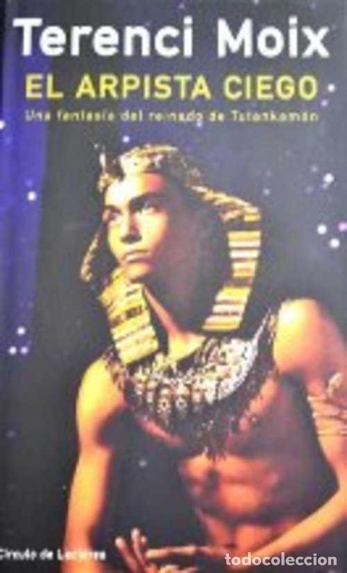 Libros: EL ARPISTA CIEGO - TERENCI MOIX - Foto 1
