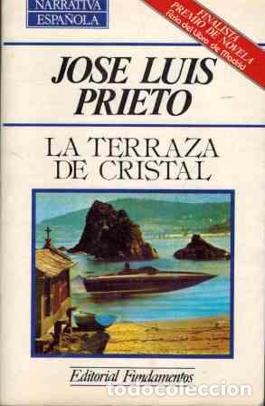 Libros: LA TERRAZA DE CRISTAL - JOSE LUIS PRIETO - Foto 1
