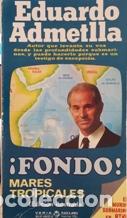 Libros: &iexcl;FONDO! MARES TROPICALES - EDUARDO ADMETLLA - Foto 1
