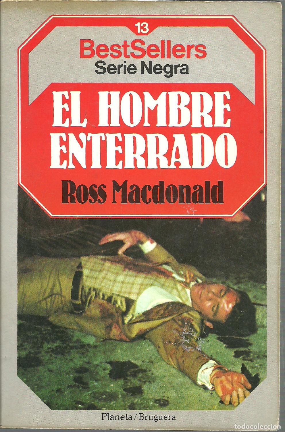 Libros: EL HOMBRE ENTERRADO - ROSS MACDONALD - Foto 1