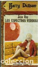 Libros: JEAN RAY. LOS ESPECTROS VERDUGOS - HARRY DICKSON - Foto 1