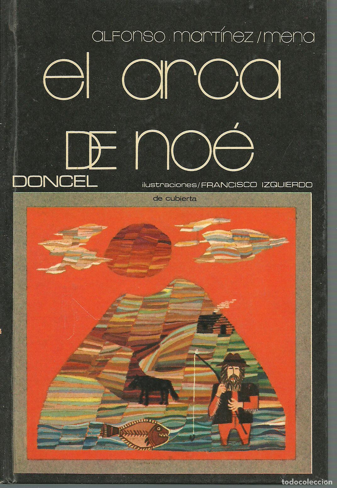 Libros: EL ARCA DE NOE - ALFONSO MARTINEZ MENA - Foto 1