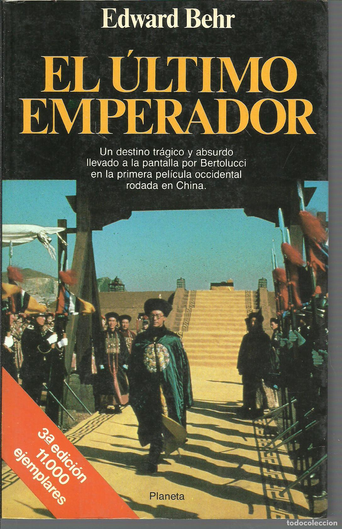 Libros: EL ULTIMO EMPERADOR - EDWARD BEHR - Foto 1