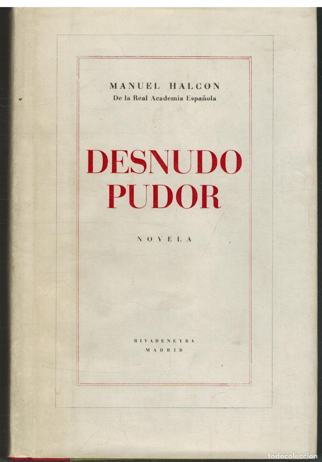 Libros: DESNUDO PUDOR - MANUEL HALCON - Foto 1